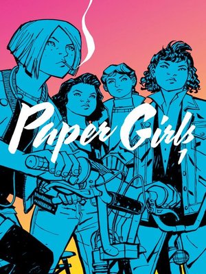 cover image of Paper Girls (2015), Volume 1